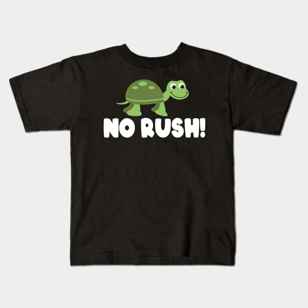 No Rush Turtle Kids T-Shirt by Foxxy Merch